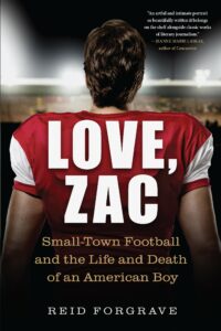 Love, Zac book by Reid Forgrave