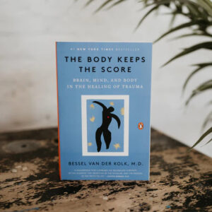 The Body Keeps the Score book by Bessel Van Der Kolk